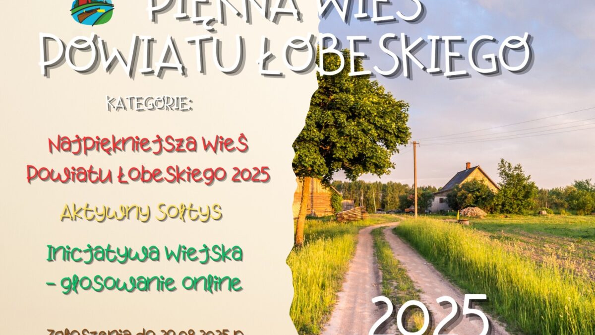 Trwa konkurs “Piękna Wieś Powiatu Łobeskiego 2025”