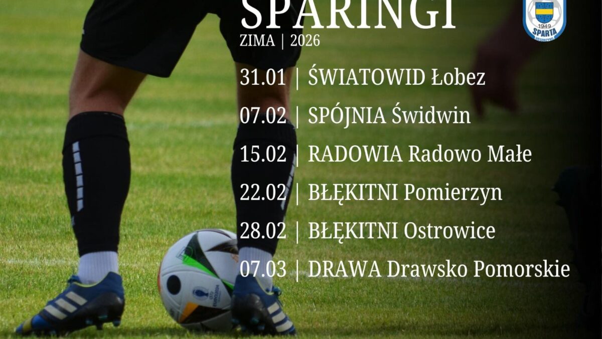 Sparta Węgorzyno intensyfikuje przygotowania do rundy wiosennej